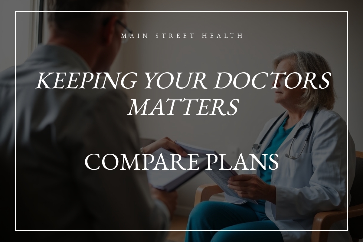 Keeping your doctors matters