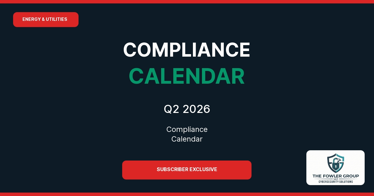 Energy & Utilities Compliance Calendar — Q2 2026