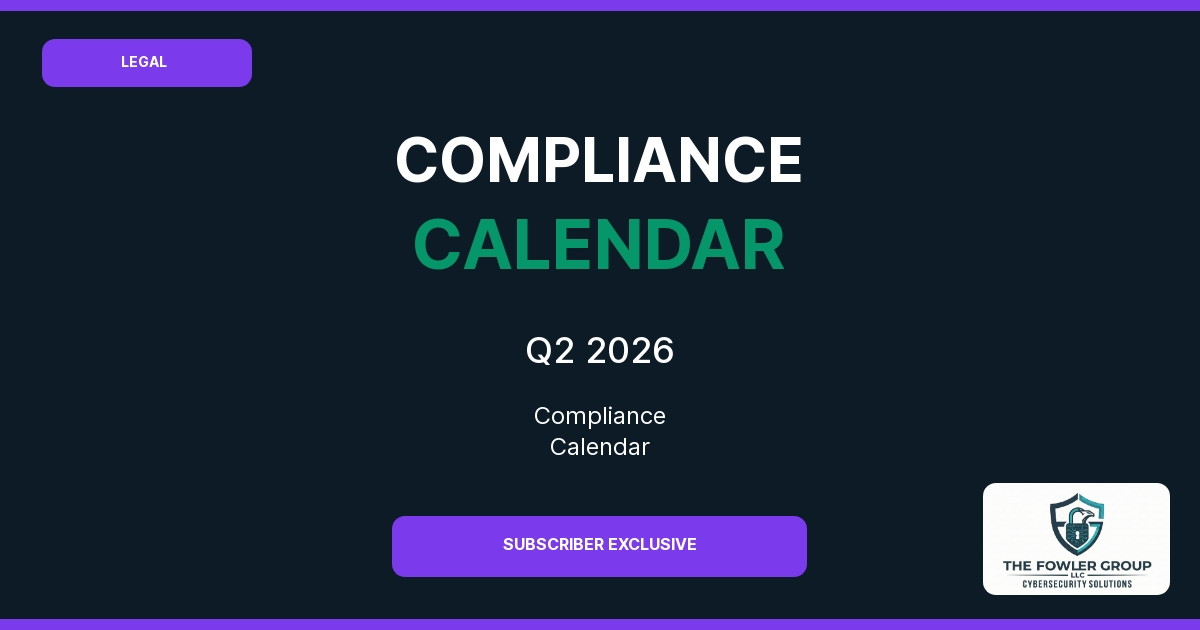 Legal Compliance Calendar — Q2 2026
