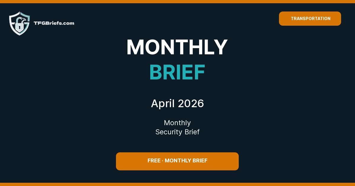 Transportation & Logistics Monthly Cybersecurity Brief — April 2026
