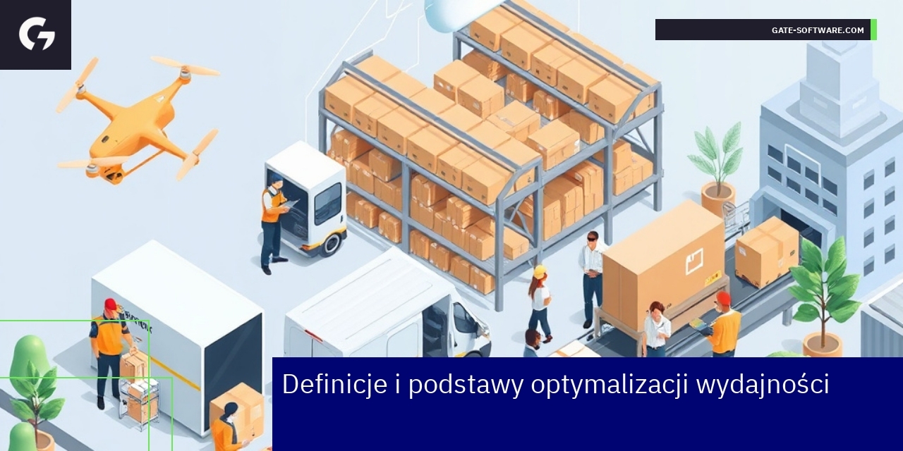 Podstawy i znaczenie optymalizacji wydajności Schemat optymalizacji systemów IT i procesów biznesowych