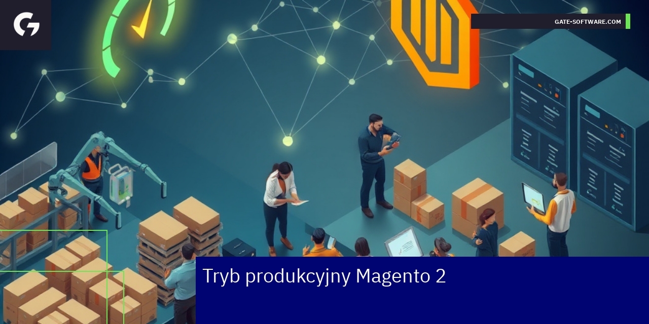 Schemat trybu produkcyjnego Magento 2 i korzyści e-commerce