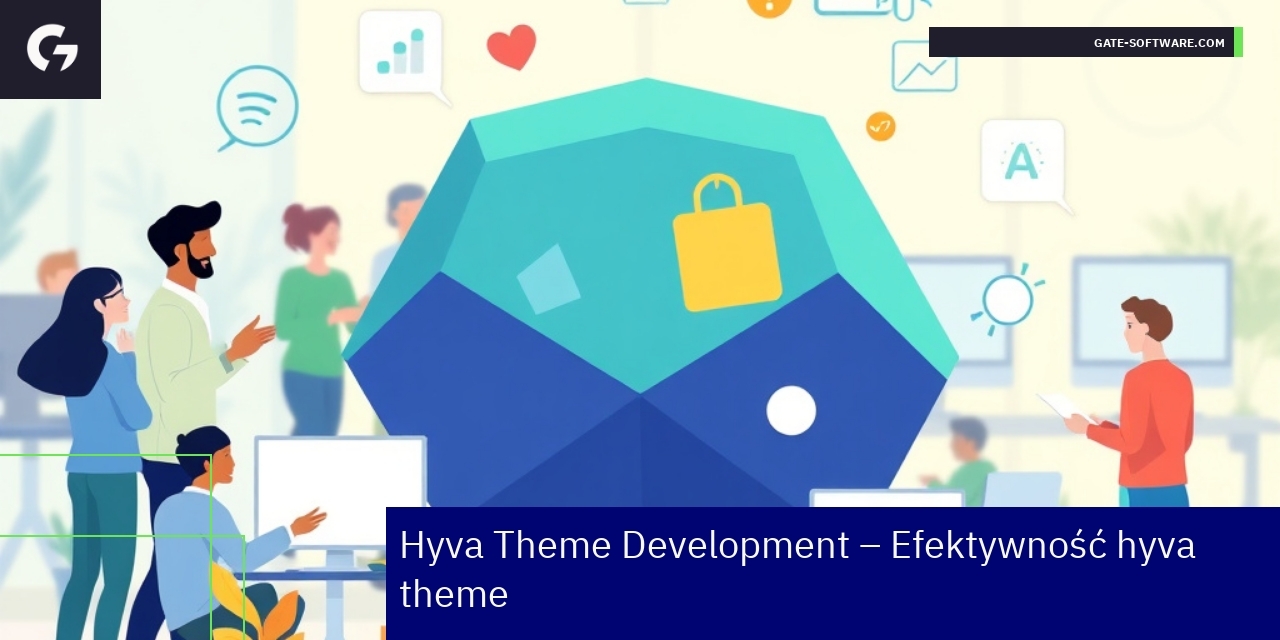 Efektywność i zalety hyva theme development w Magento Schemat procesu hyva theme development i korzyści