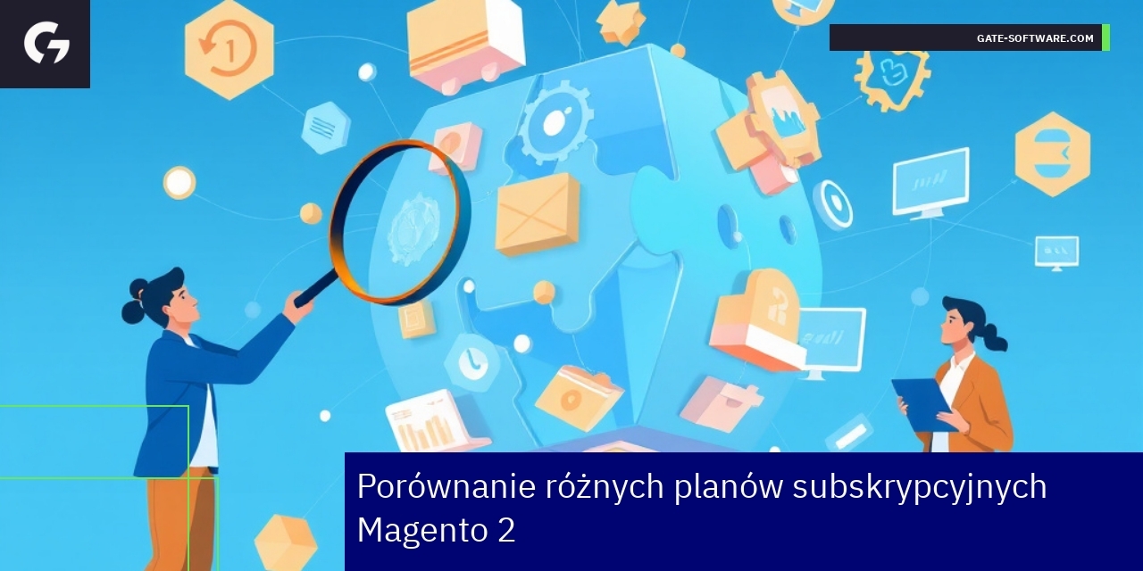 Różne plany subskrypcyjne Magento 2 w zestawieniu
