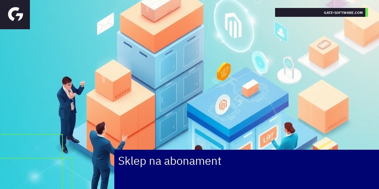Sklep abonamentowy na Magento 2 z integracją B2B Grafika przedstawia sklep abonamentowy i integrację systemów