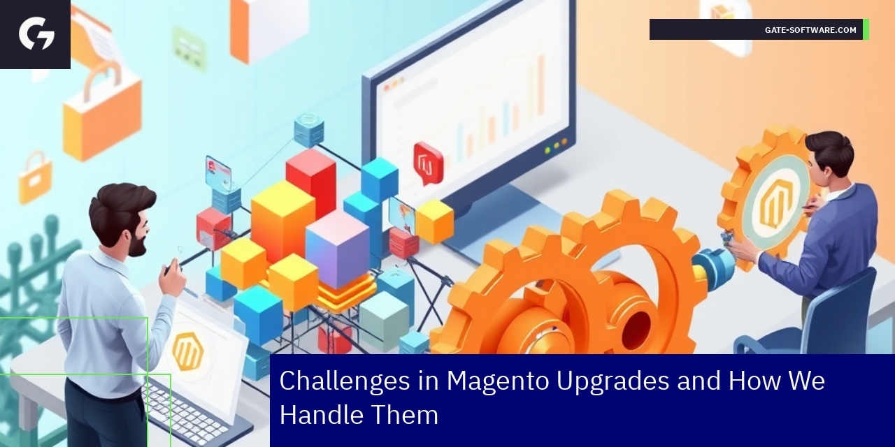 Magento upgrade challenges and technical solutions overview