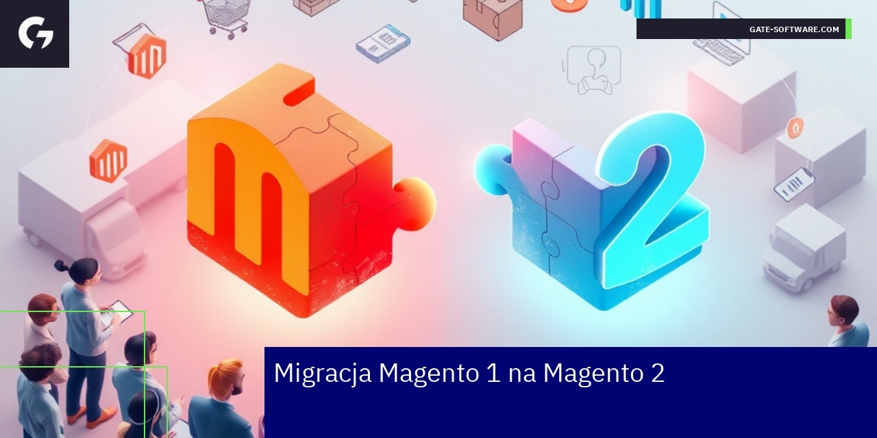 Proces migracji Magento z modułami i rozwiązaniami custom