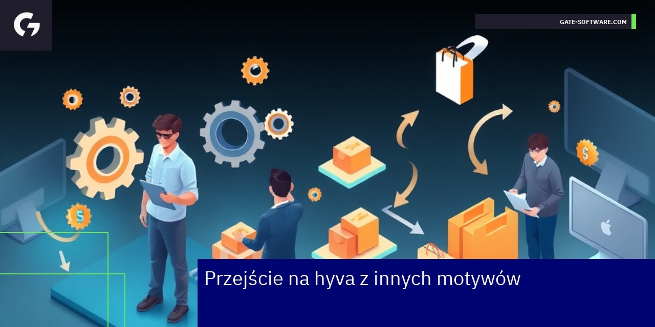 Płynne przejście na hyva theme w e-commerce Schemat migracji na hyva theme w sklepie internetowym