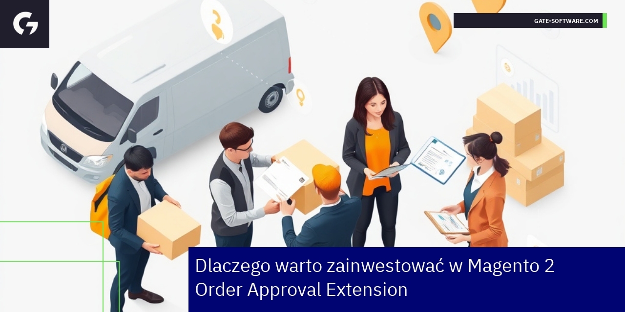 Interfejs Magento 2 z funkcjami zatwierdzania zamówień