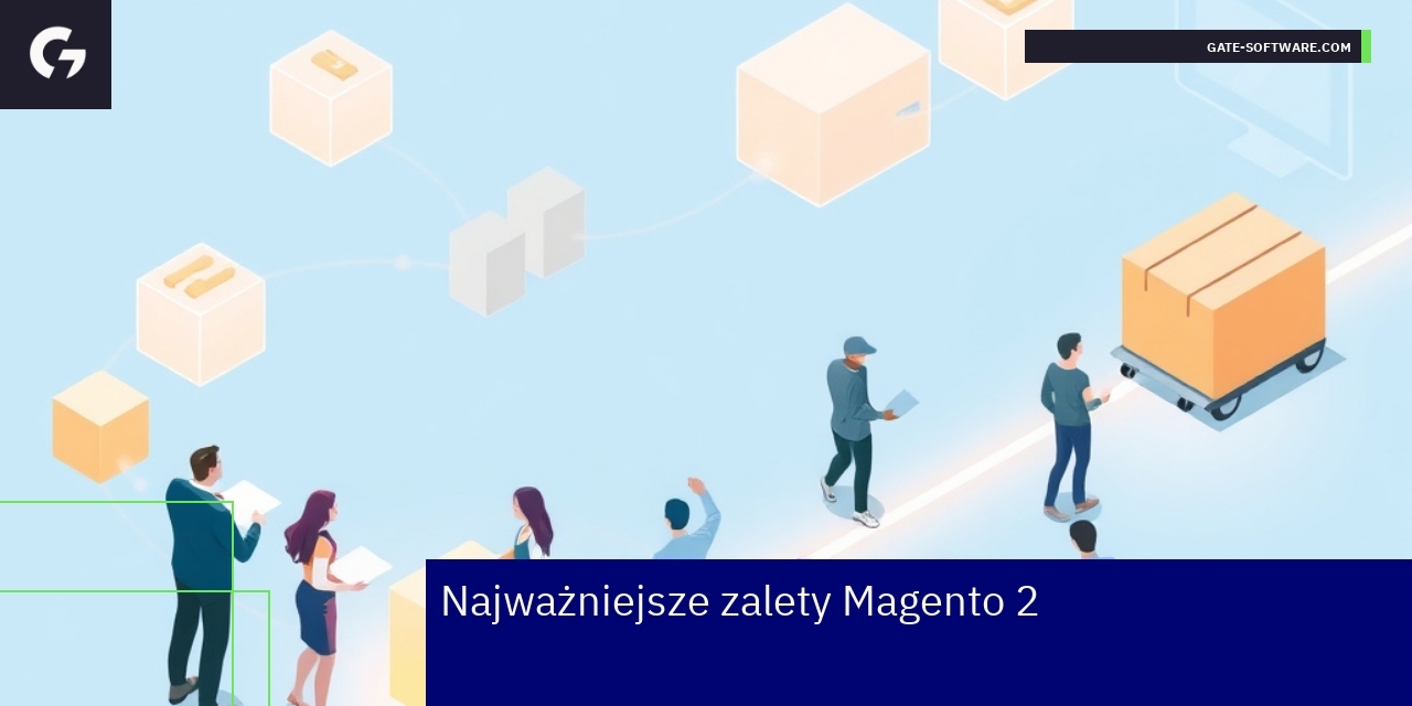 Kluczowe zalety i wyzwania migracji Magento 2 Proces migracji danych i aktualizacji sklepu Magento