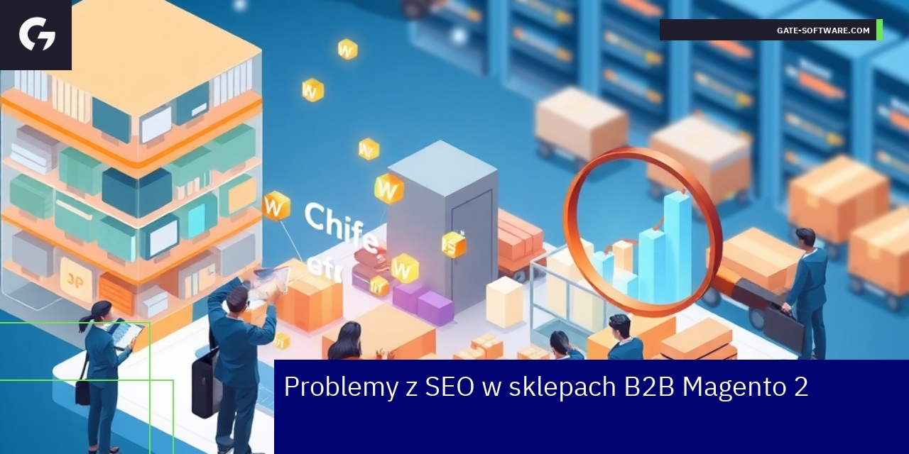 Schemat SEO i analiza konkurencji w Magento 2 B2B