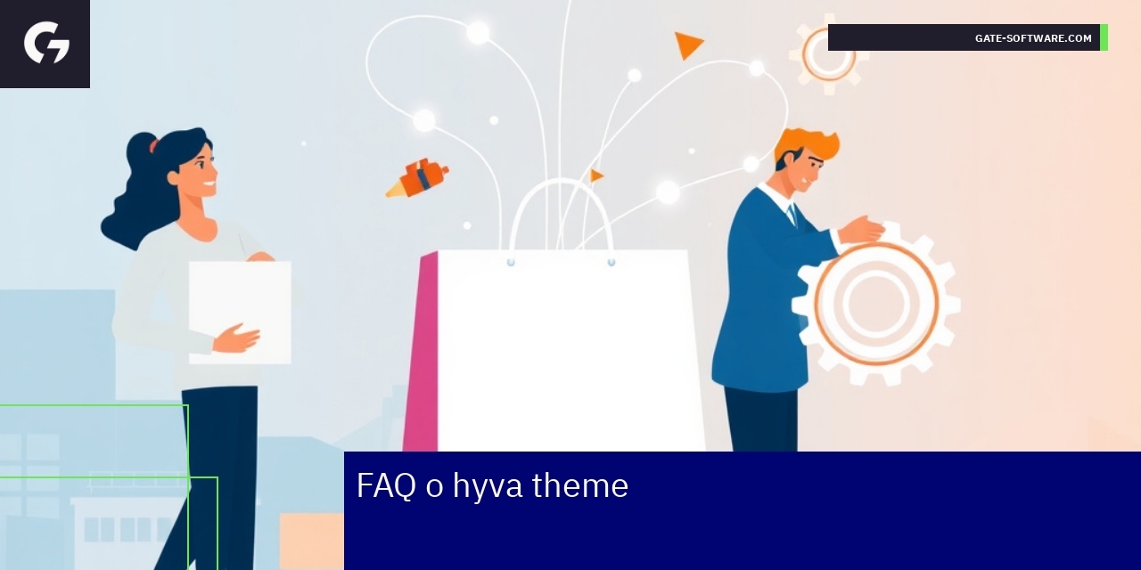 FAQ o hyva theme dla sklepu Magento Schemat działania i korzyści hyva theme