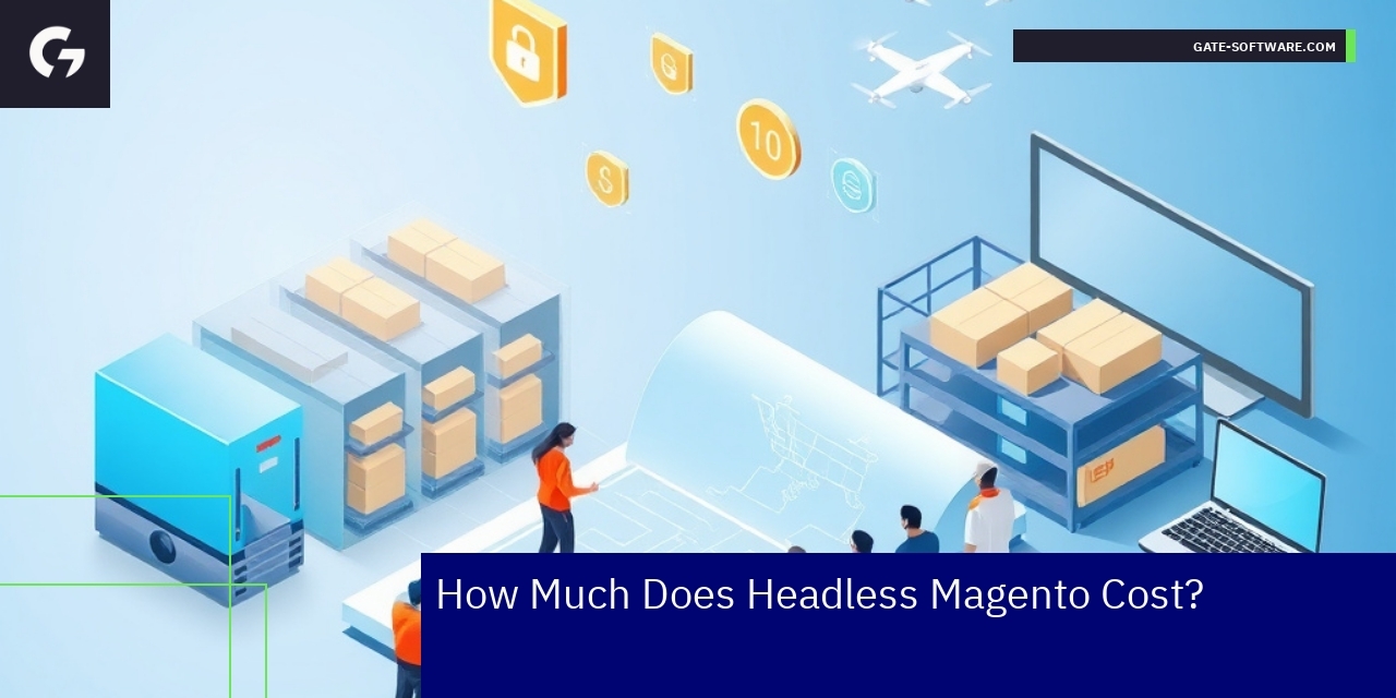 Illustration of Headless Magento cost factors and solutions