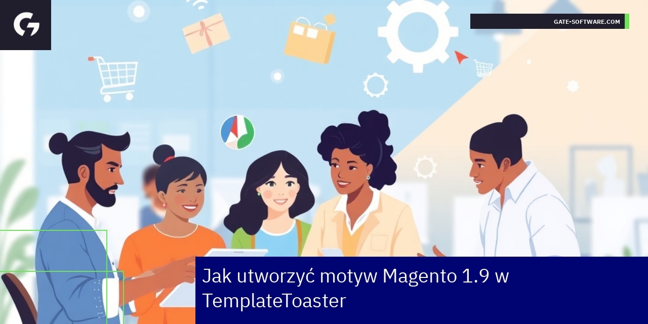 Proces tworzenia i implementacji motywu Magento
