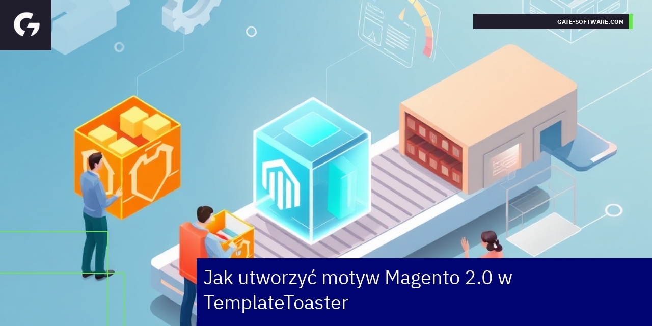 Tworzenie i instalacja motywów Magento 2.0 Proces tworzenia i instalacji motywu Magento