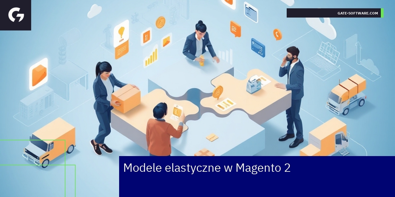 Schemat elastycznych modeli w Magento 2