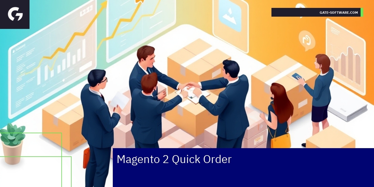 Business clients using Magento 2 Quick Order interface