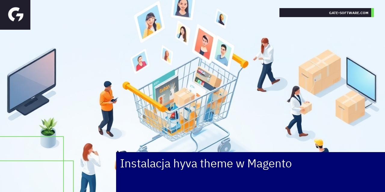 Instalacja i wdrożenie hyva theme w Magento Proces instalacji hyva theme i optymalizacja sklepu
