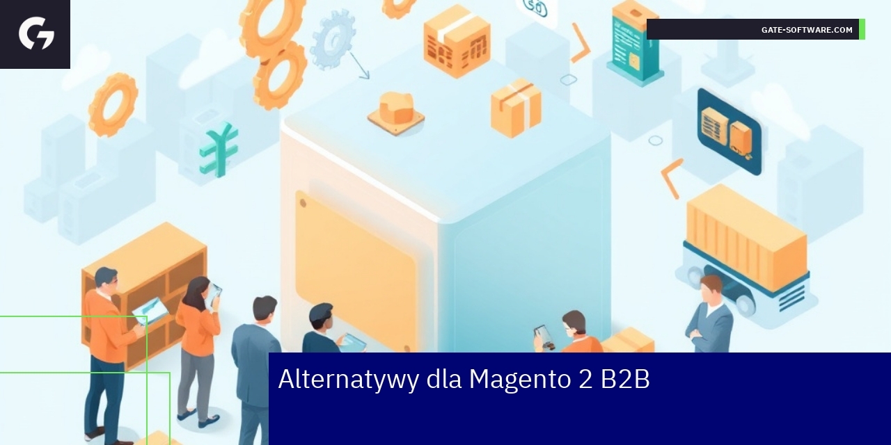 Alternatywy platform dla Magento 2 w e-commerce B2B Schemat porównujący platformy e-commerce B2B