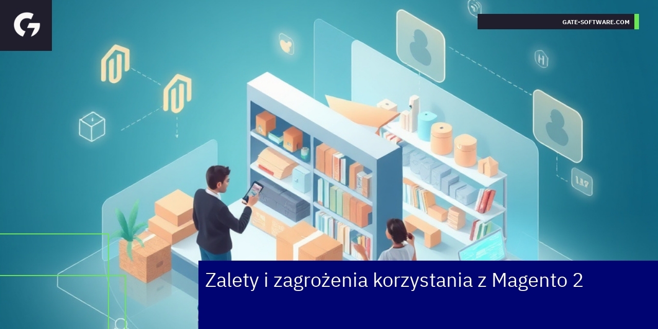 Zalety i zagrożenia Magento 2 w e-commerce Schemat zalet i zagrożeń Magento 2 i Hyva
