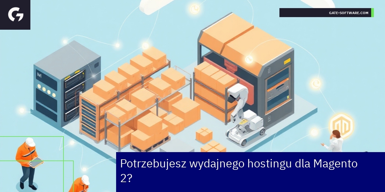Serwer, hosting i wsparcie dla Magento 2