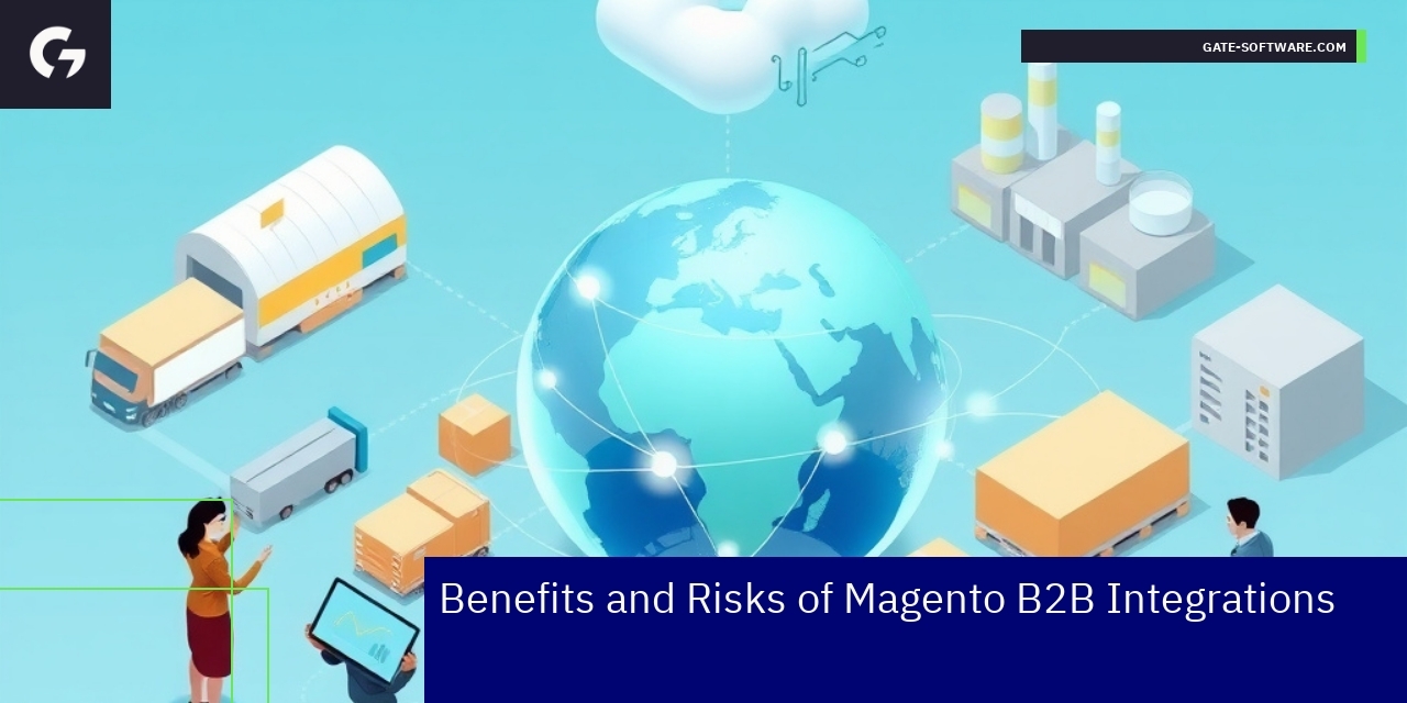 Magento B2B Integration Benefits and Risks Diagram showing Magento ERP integration risks and benefits