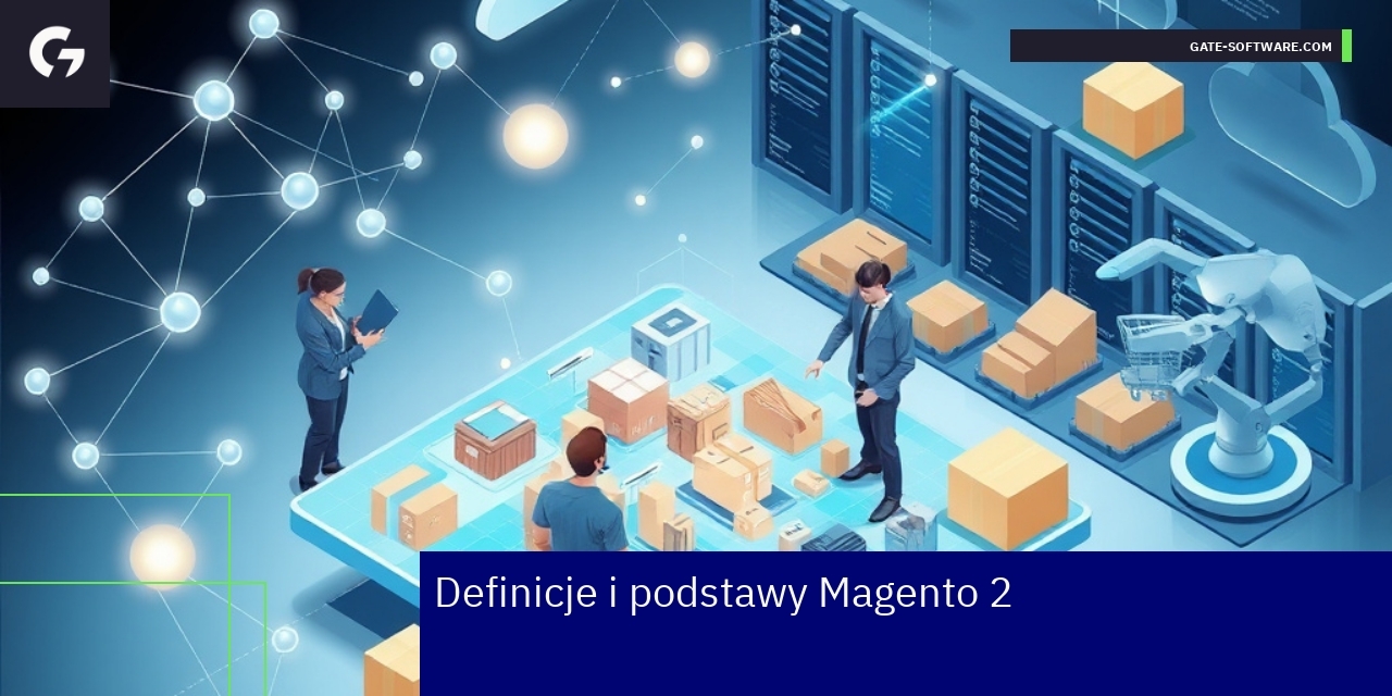 Schemat działania i funkcje Magento 2