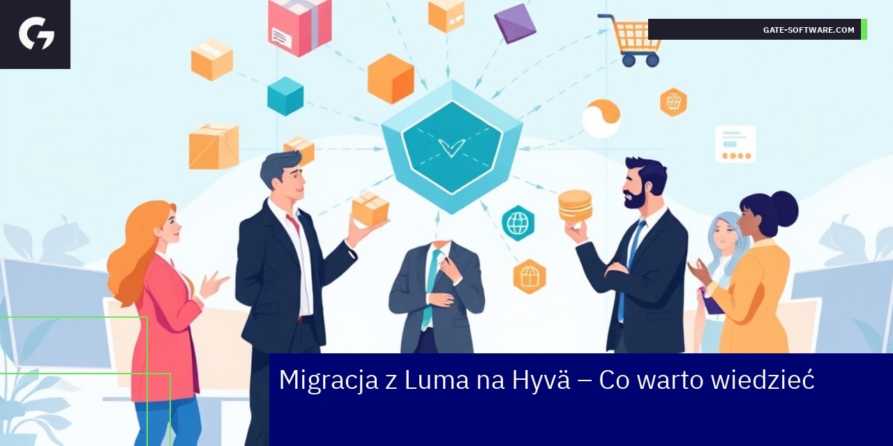 Proces migracji platformy e-commerce z Luma na Hyvä