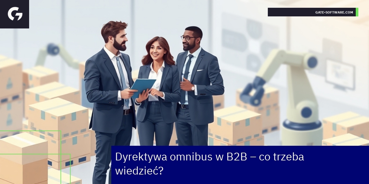 Dyrektywa omnibus w B2B – kluczowe informacje Grafika przedstawiająca zmiany w regulacjach B2B