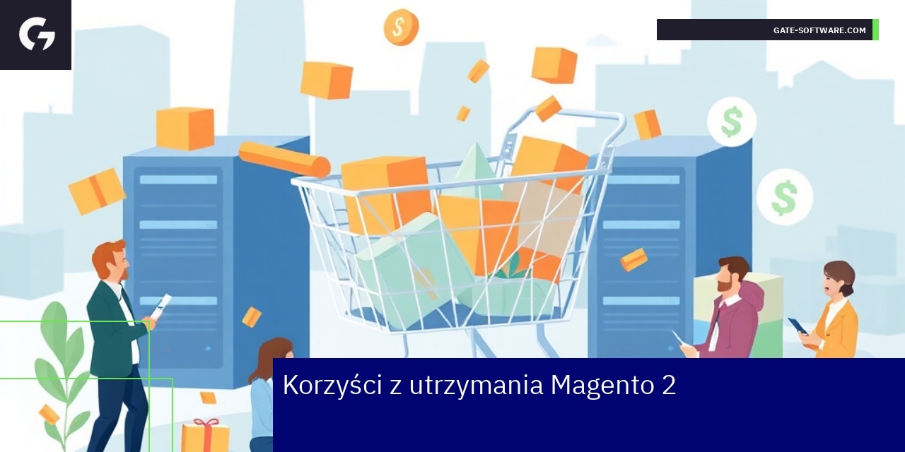 Diagram przedstawiający korzyści z utrzymania Magento 2