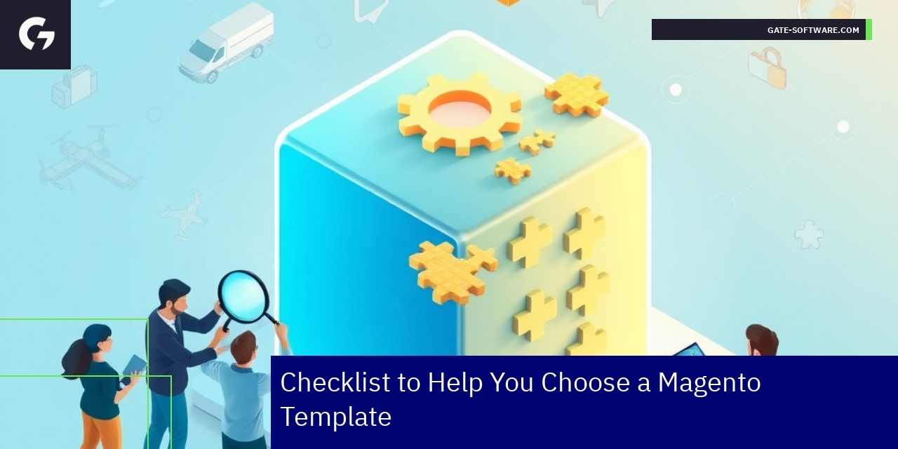 Checklist items for selecting Magento theme