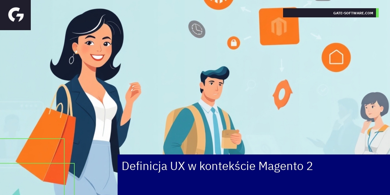 Znaczenie UX w Magento 2 dla sklepów internetowych schemat UX i optymalizacji w Magento 2