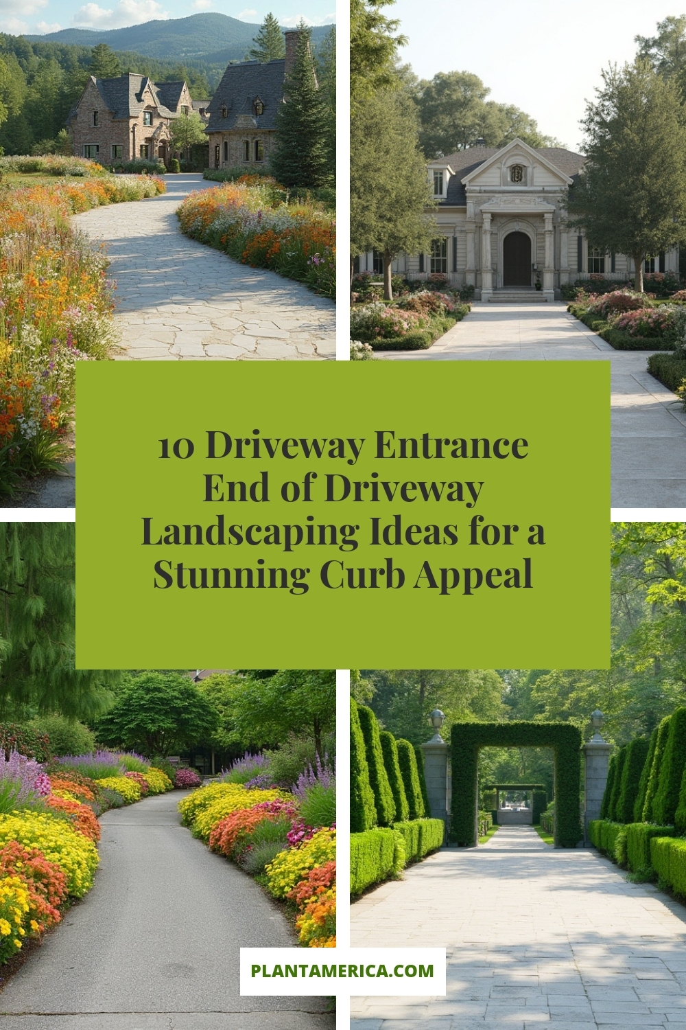 10 Driveway Entrance End of Driveway Landscaping Ideas for a Stunning Curb Appeal 10 Driveway Entrance End of Driveway Landscaping Ideas for a Stunning Curb Appeal