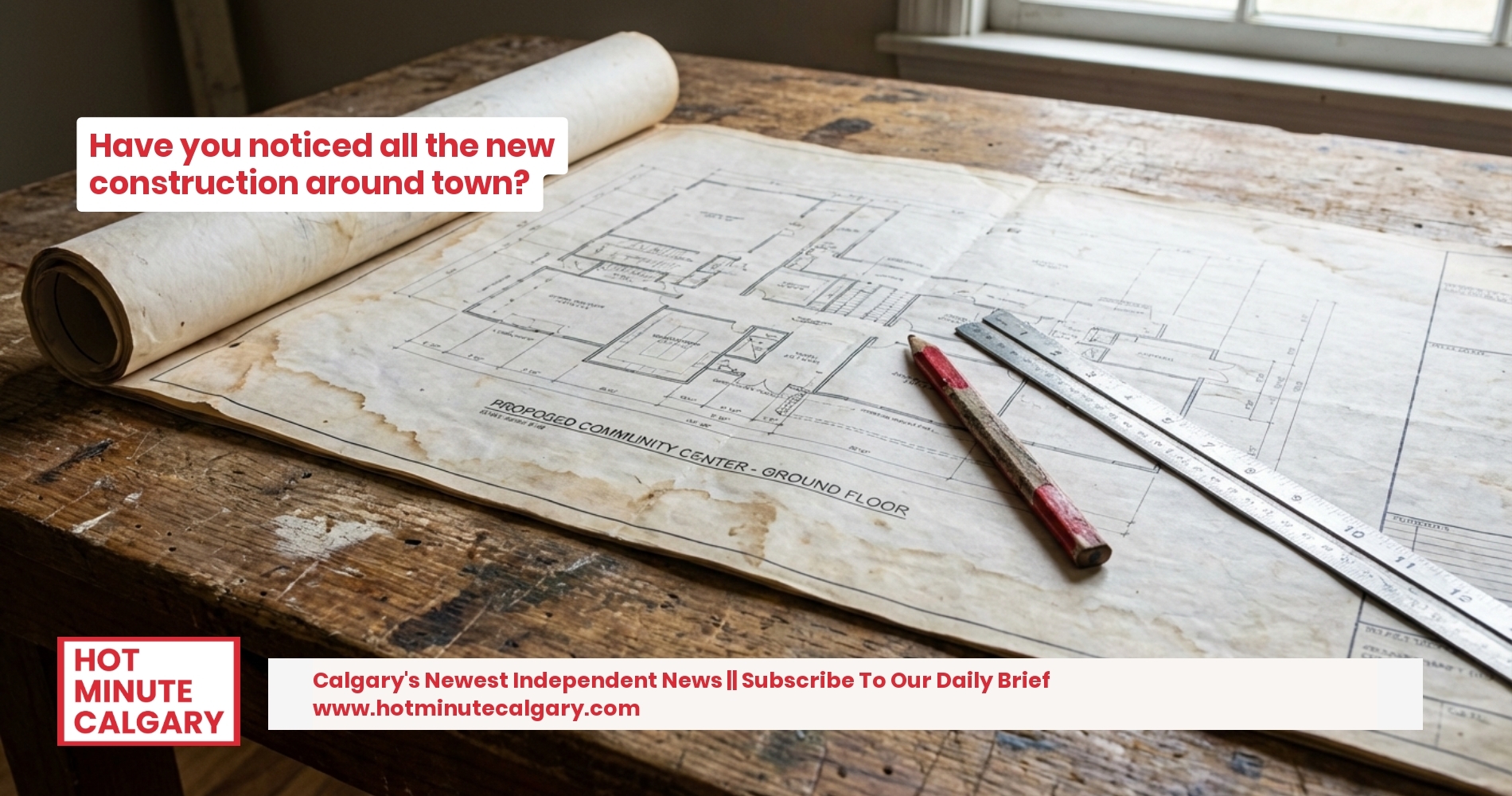 Calgary's Construction Boom: Navigating Permits and Rising Costs