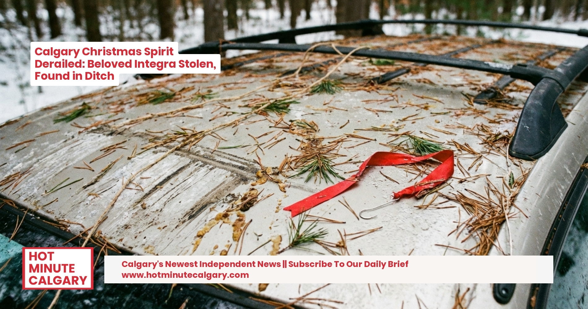 Calgary Christmas Spirit Derailed: Beloved Integra Stolen, Found in Ditch