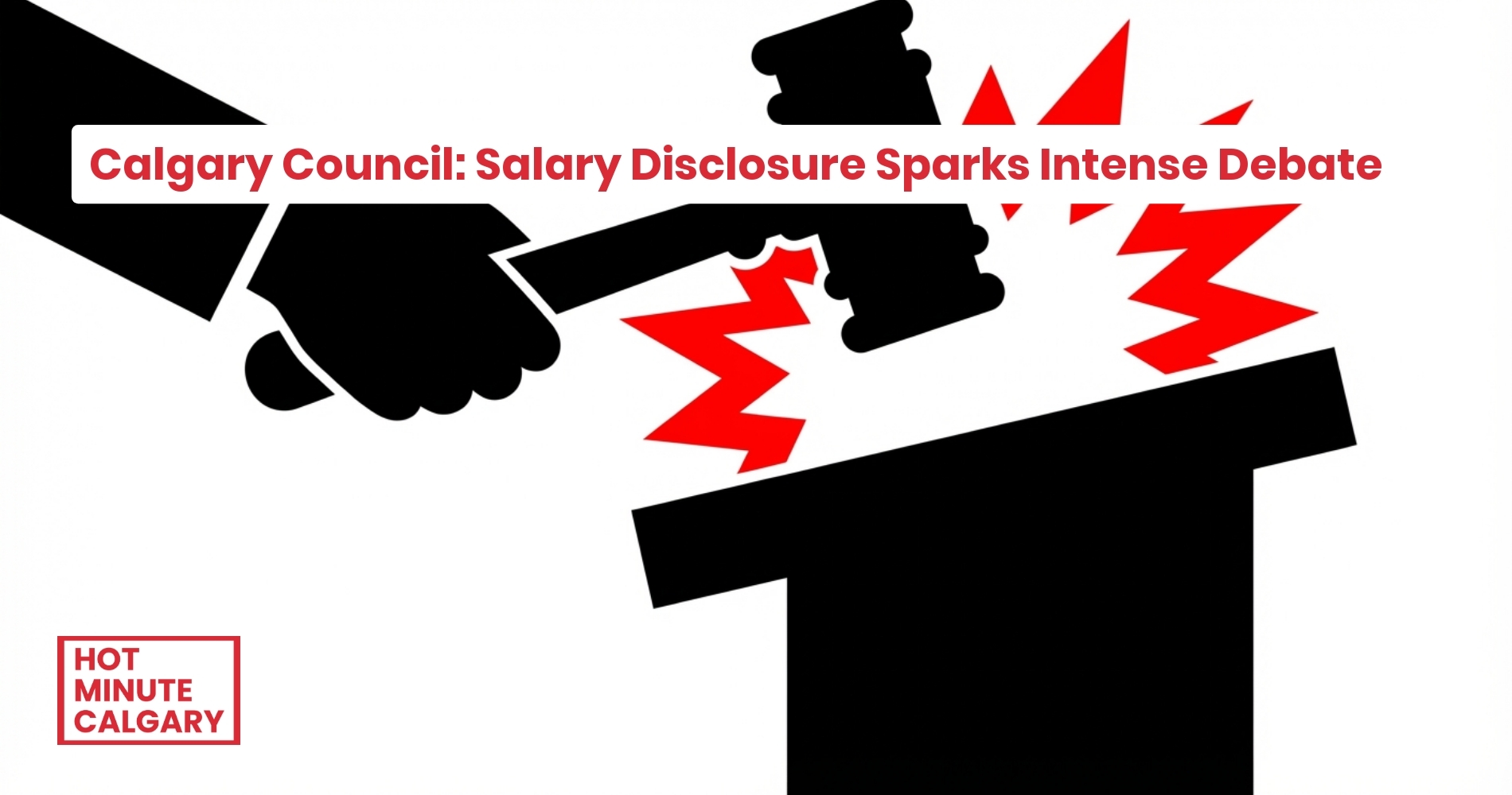 Calgary Council: Salary Disclosure Sparks Intense Debate