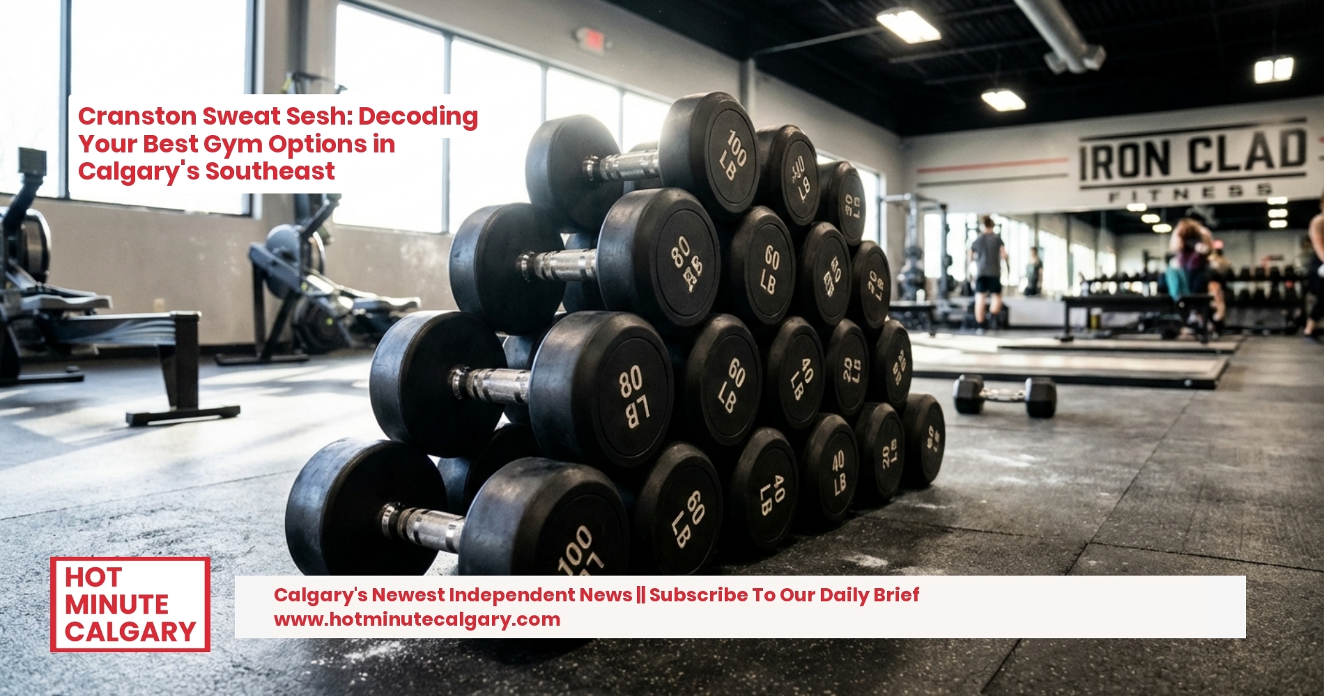 Cranston Sweat Sesh: Decoding Your Best Gym Options in Calgary's Southeast