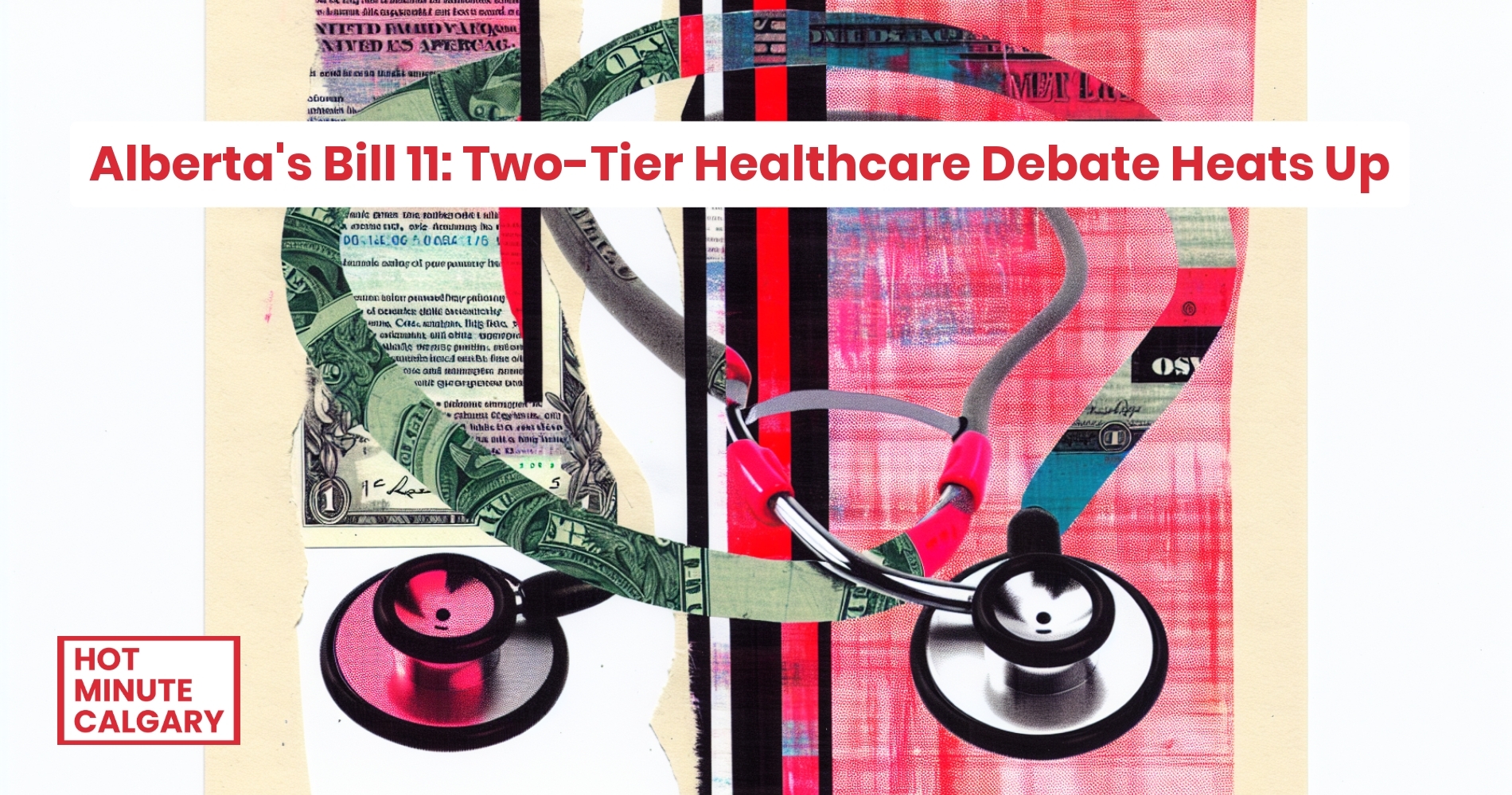 Alberta's Bill 11: The Two-Tier Healthcare Gamble That Could Reshape Canada