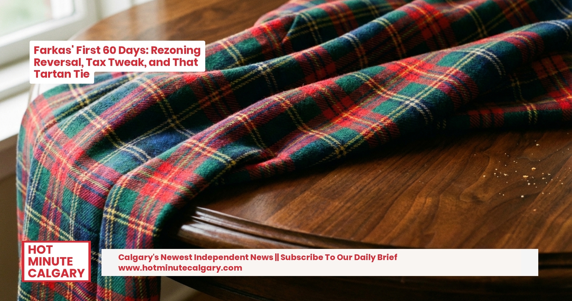 Farkas' First 60 Days: Rezoning Reversal, Tax Tweak, and That Tartan Tie