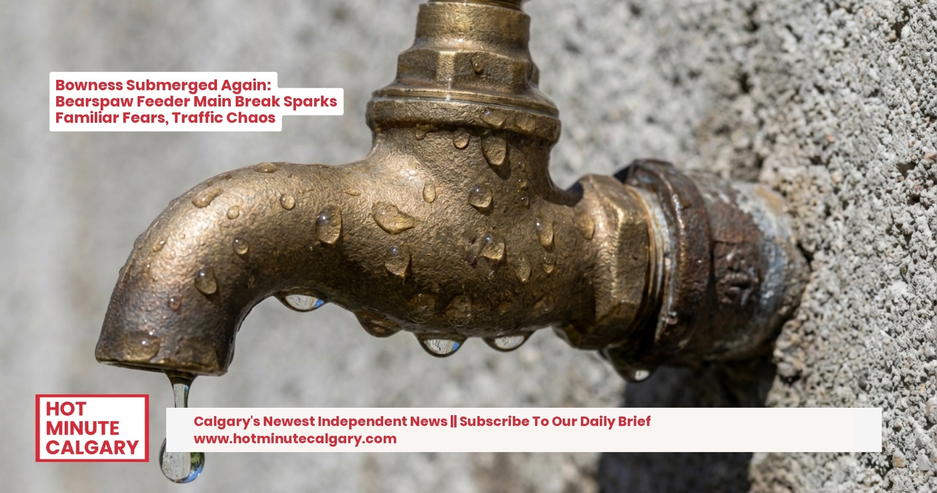 Bowness Submerged Again: Bearspaw Feeder Main Break Sparks Familiar Fears, Traffic Chaos