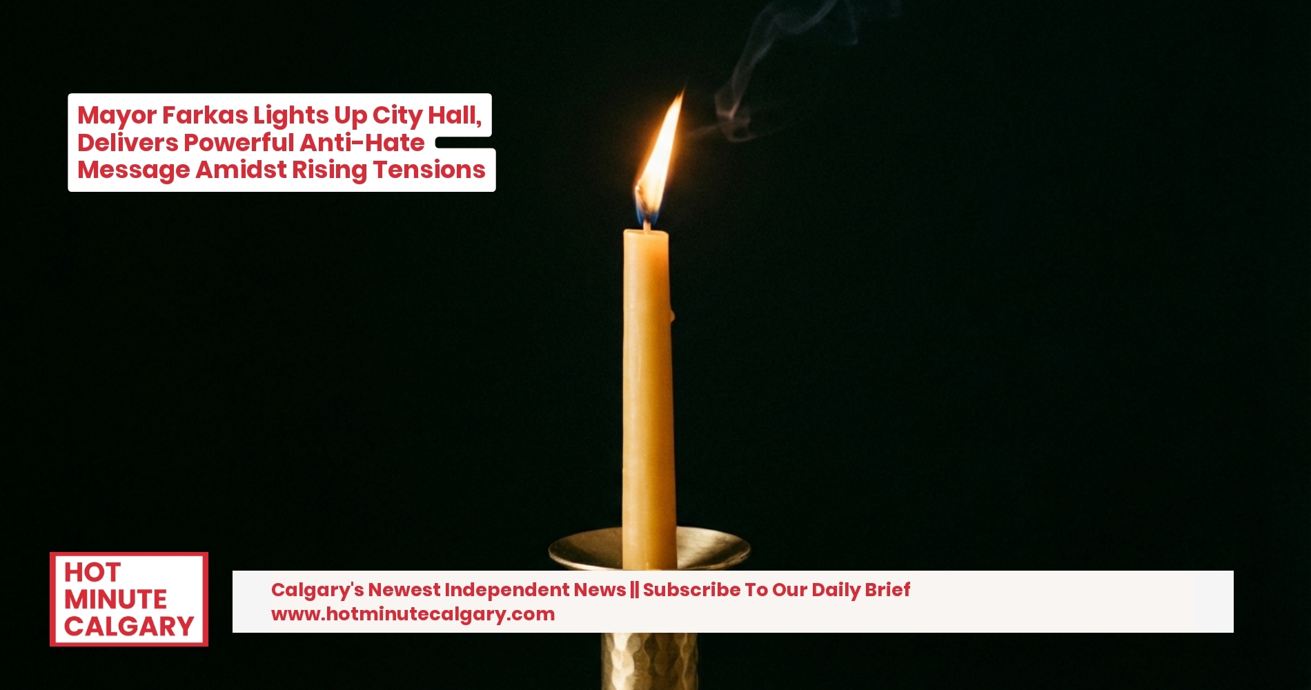 Mayor Farkas Lights Up City Hall, Delivers Powerful Anti-Hate Message Amidst Rising Tensions