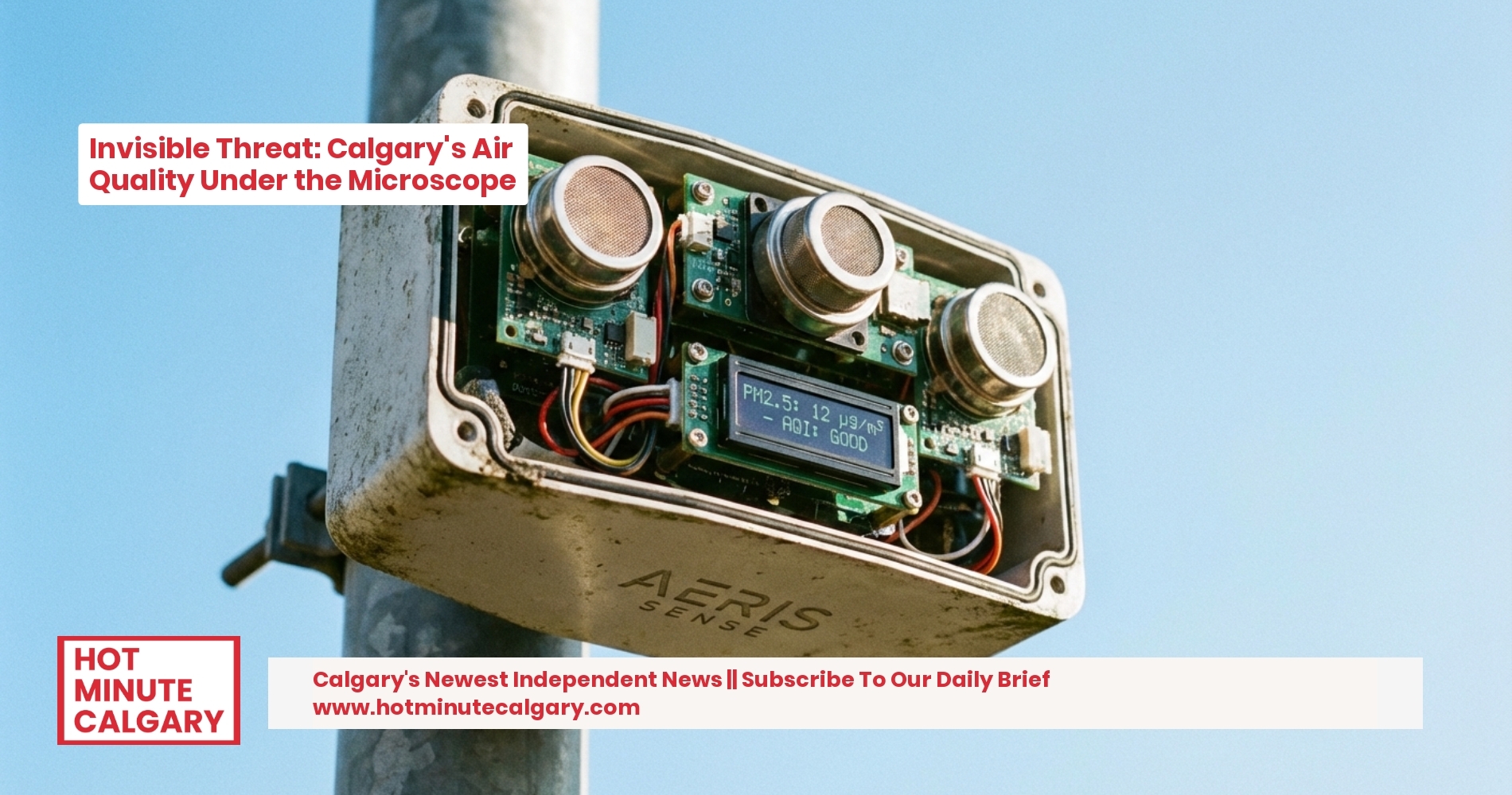 Invisible Threat: Calgary's Air Quality Under the Microscope