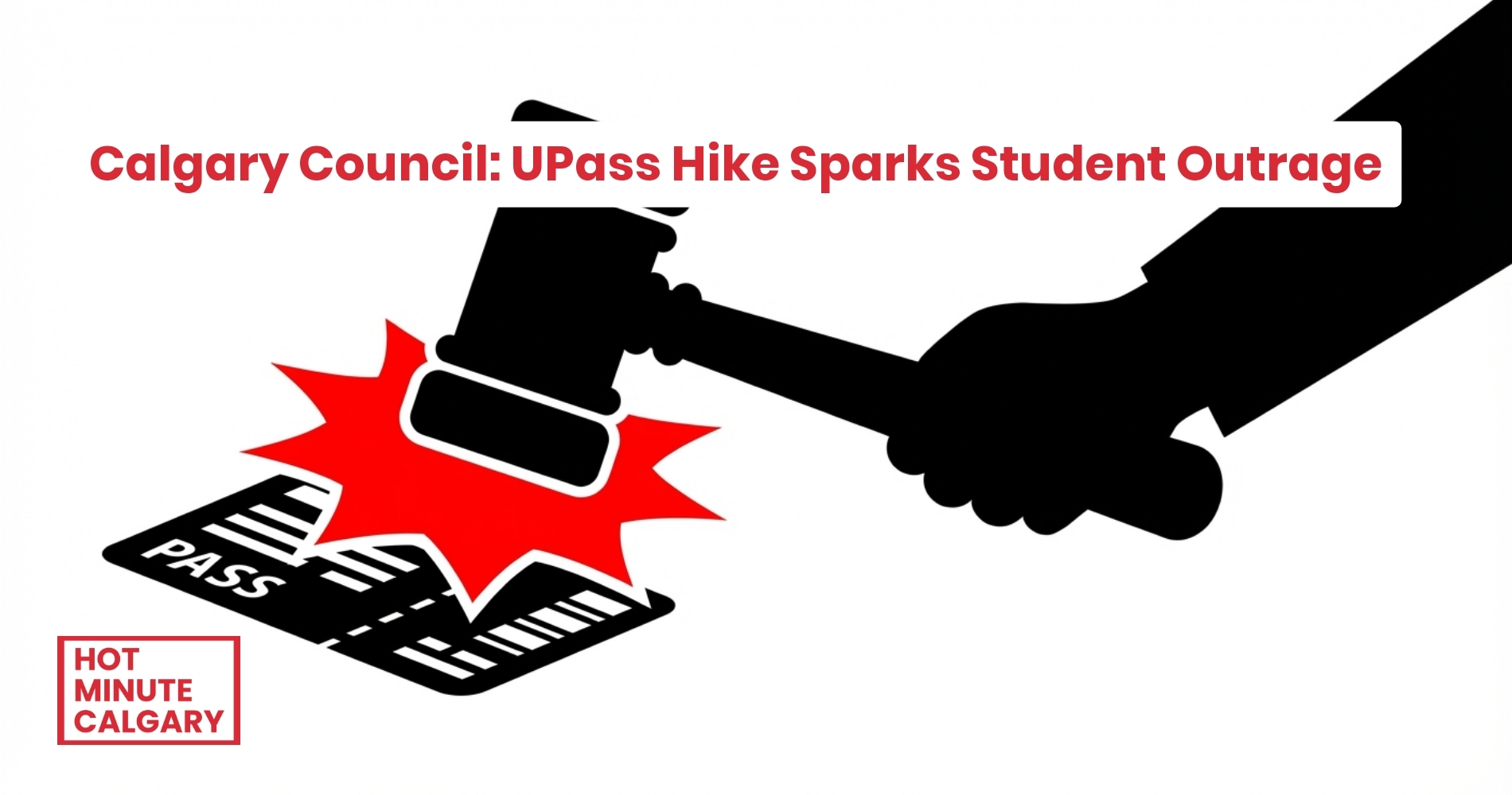 Calgary Council: UPass Hike Sparks Student Outrage