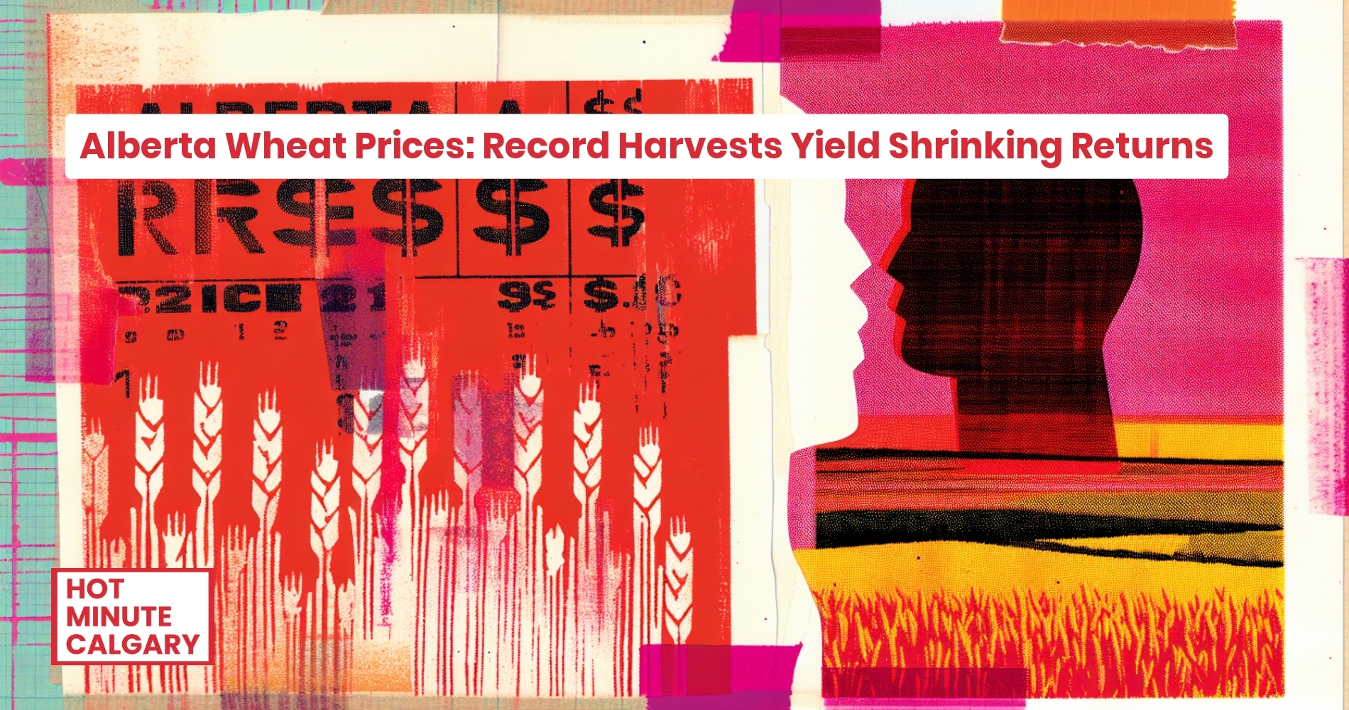 Alberta Wheat Prices: Record Harvests Yield Shrinking Returns