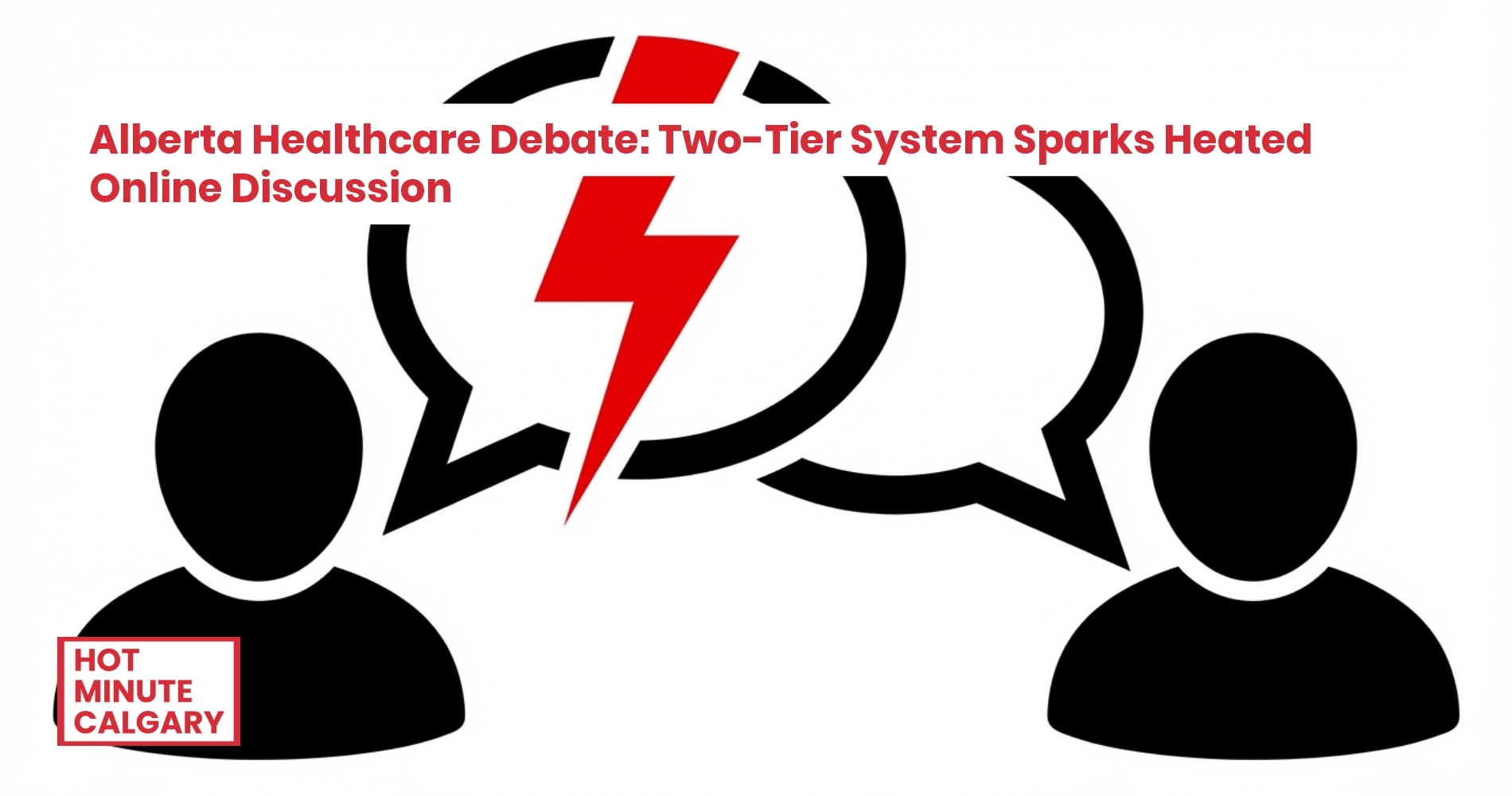 Alberta Healthcare Debate: Two-Tier System Sparks Heated Online Discussion