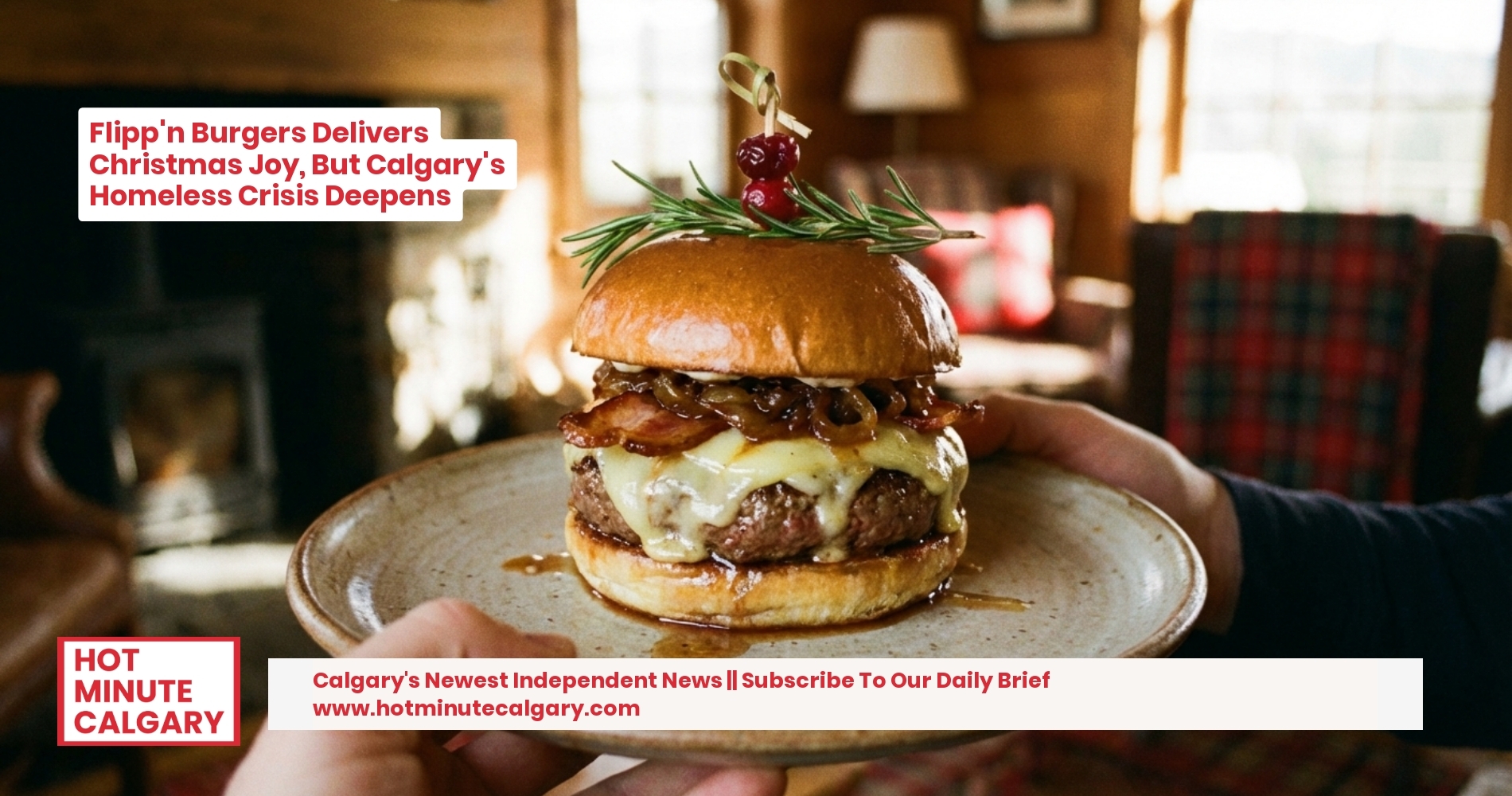 Flipp'n Burgers Delivers Christmas Joy, But Calgary's Homeless Crisis Deepens