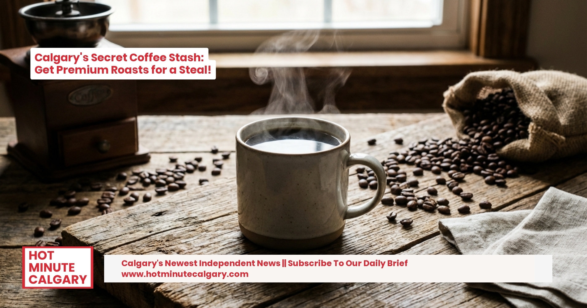 Calgary's Secret Coffee Stash: Get Premium Roasts for a Steal!