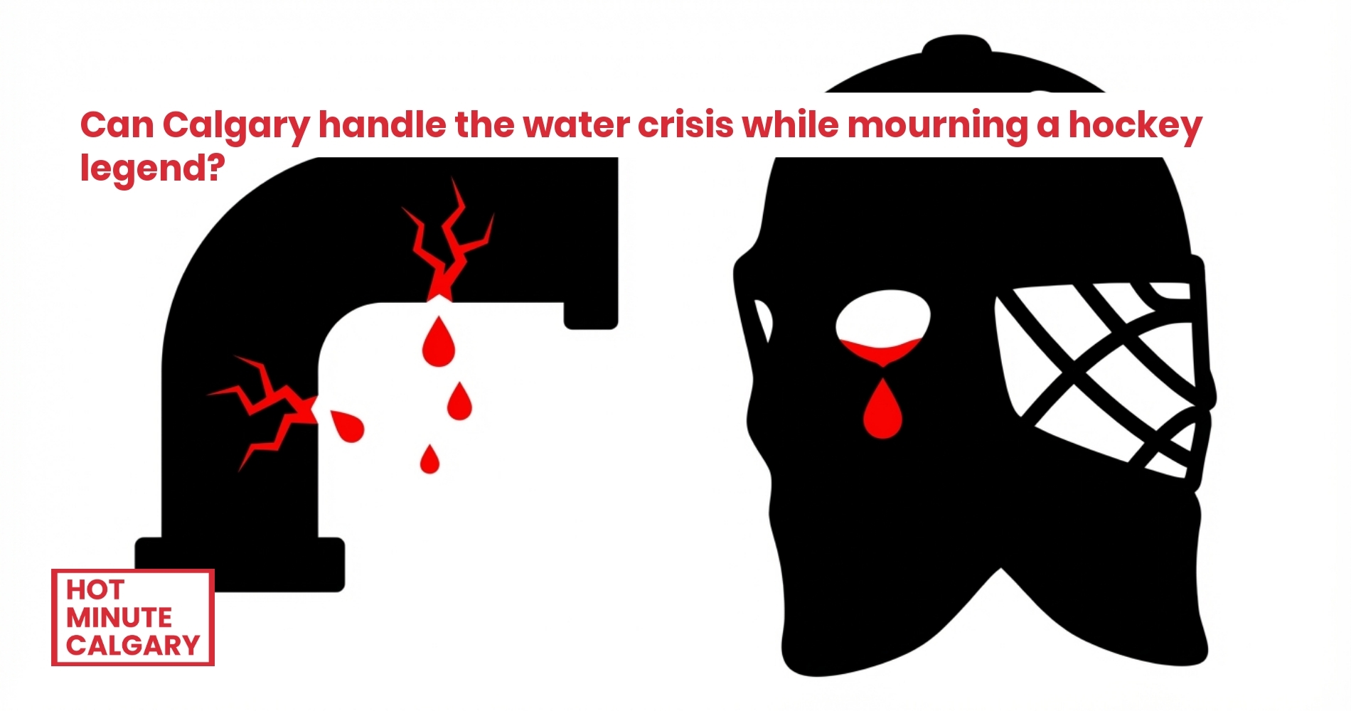 Trending: Water Crisis Grips Calgary, Hockey Mourns a Legend, and WestJet Faces 'Fat-Shaming' Allegations