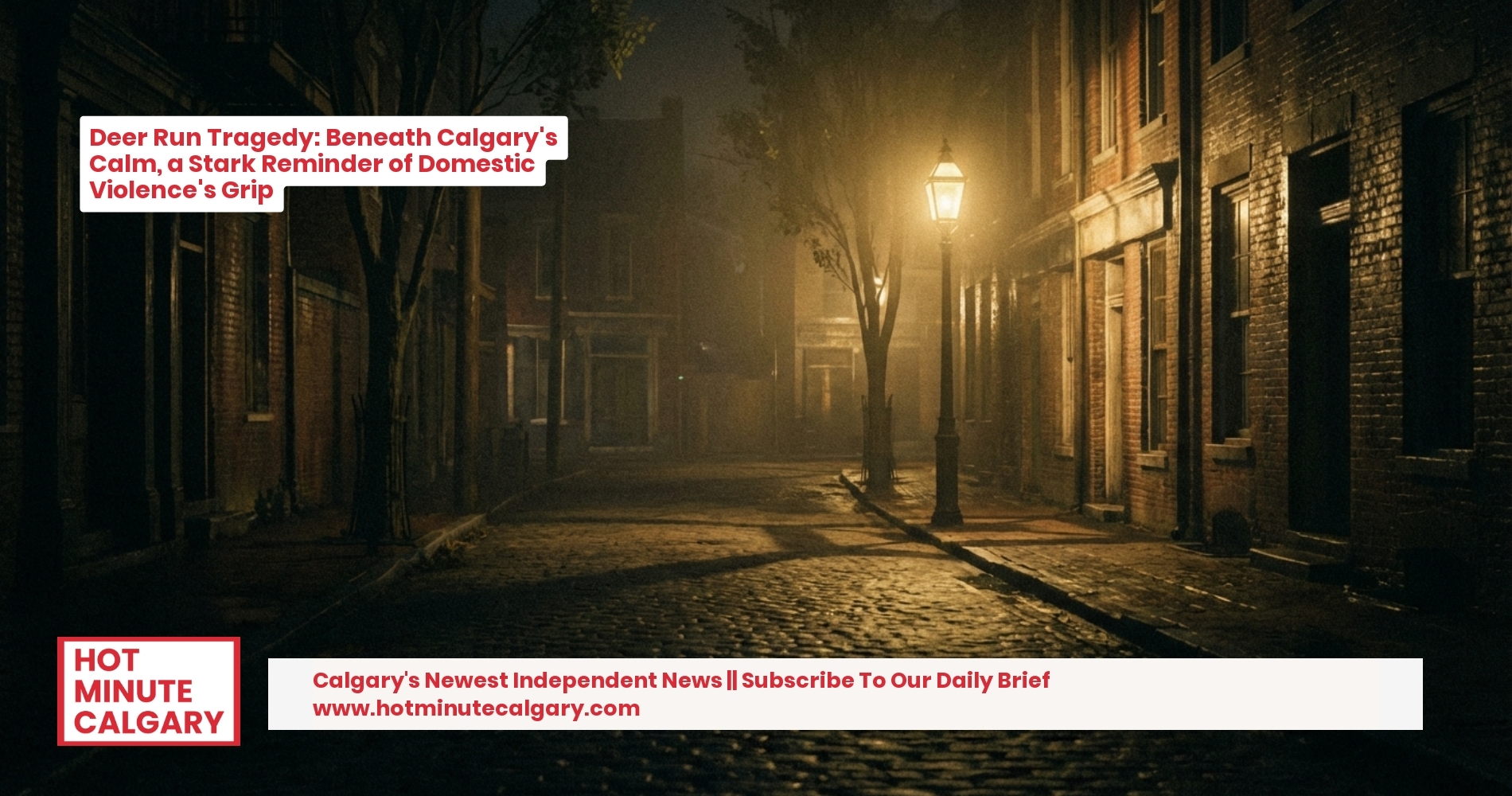 Deer Run Tragedy: Beneath Calgary's Calm, a Stark Reminder of Domestic Violence's Grip