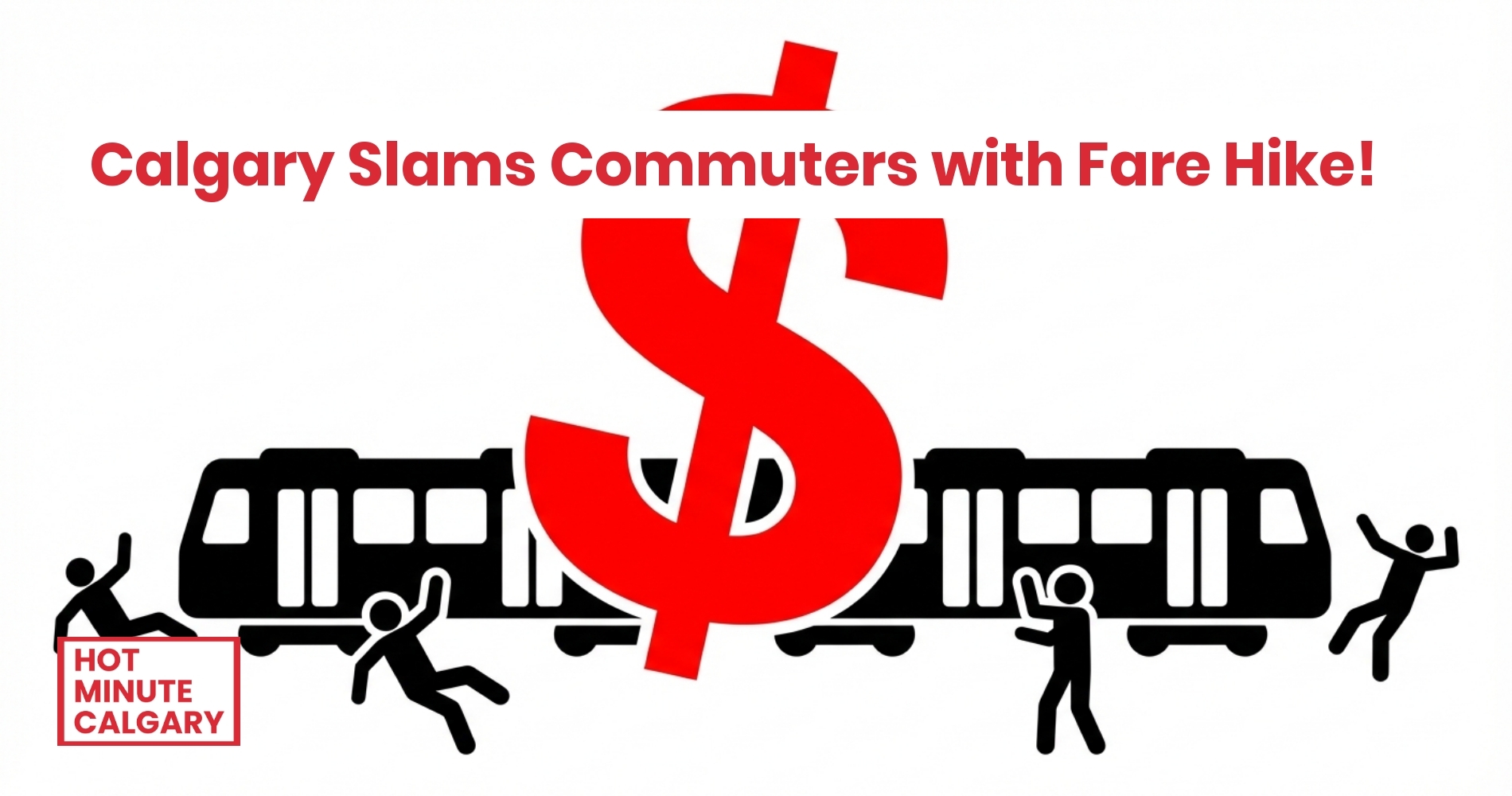 Calgary Slams Commuters with Fare Hike!